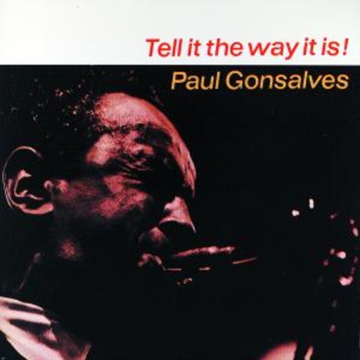 Paul Gonsalves – Tell It The Way It Is