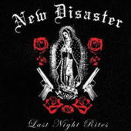 New Disaster – Last Nite Rites