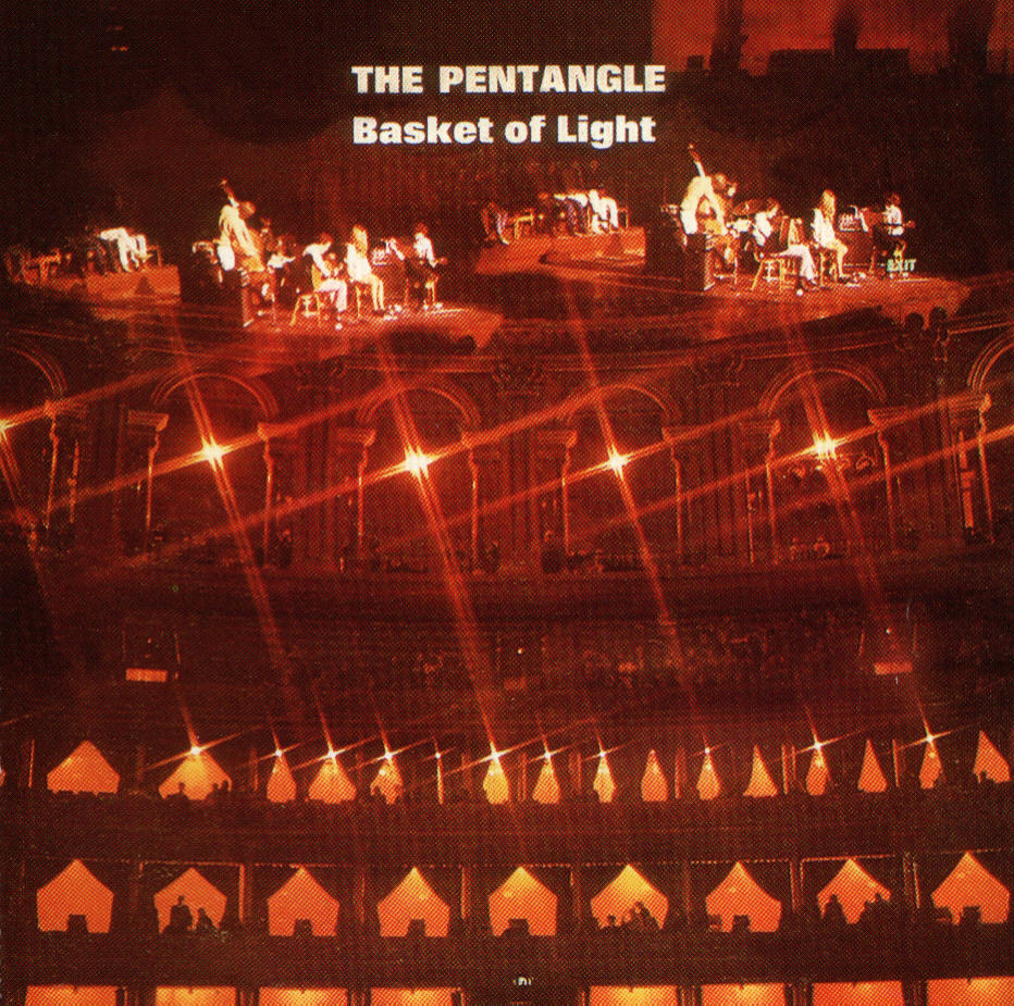 Pentangle – Basket Of Light