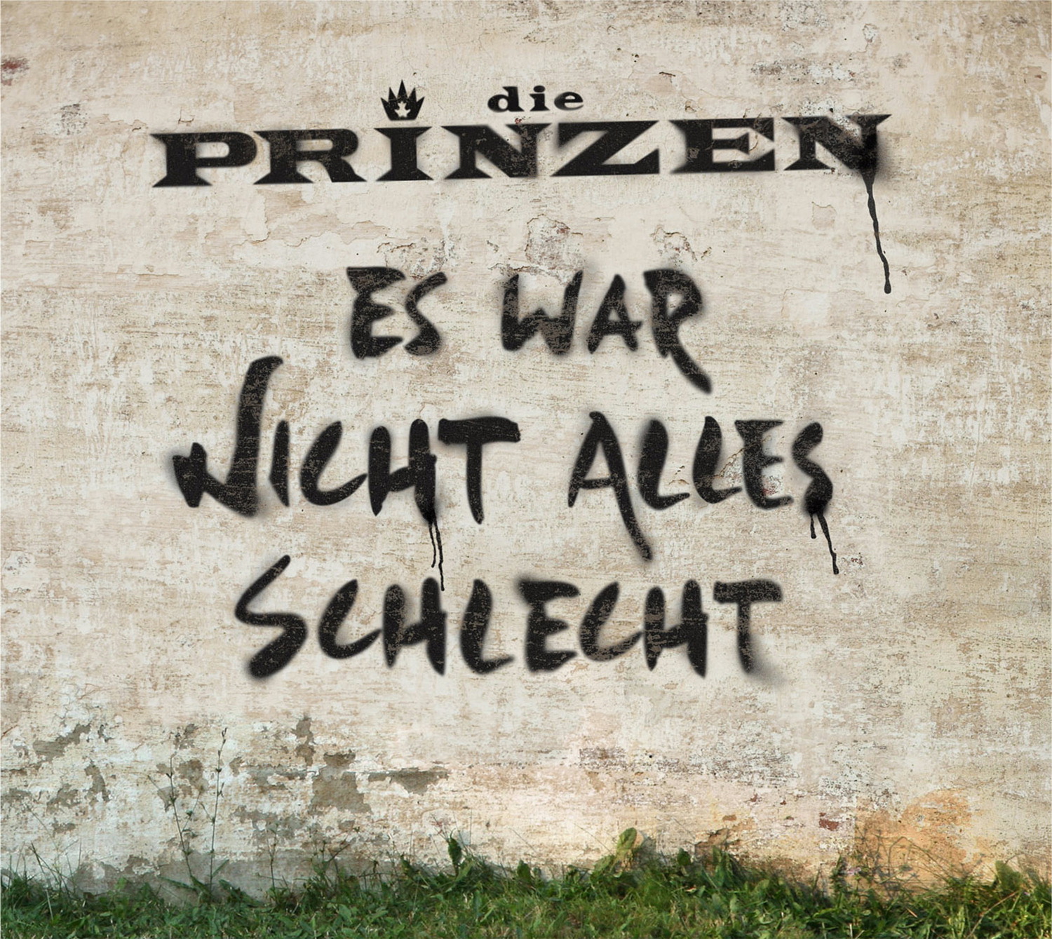 Die Prinzen – Es war nicht alles schlecht