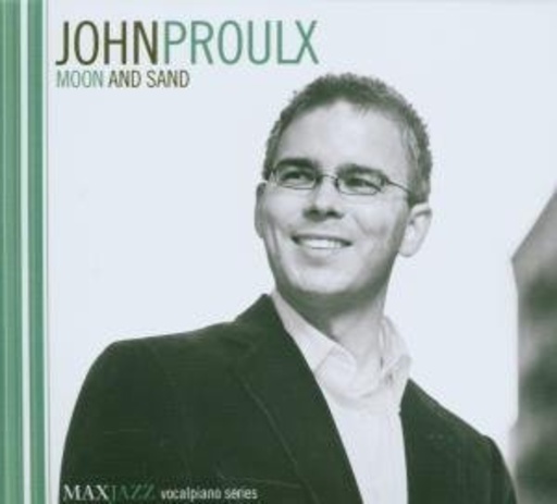 John Proulx – Moon And Sand