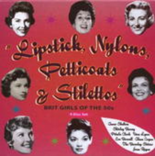 Diverse – Lipstick, Nylons, Petticoats & Stilettos