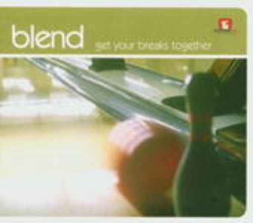 Blend – Get Your Breaks Together