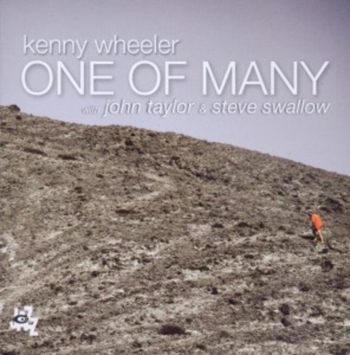 Kenny Wheeler – One Of Many