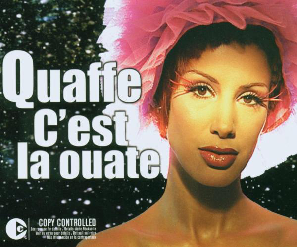 Quaffe – C'est La Ouate