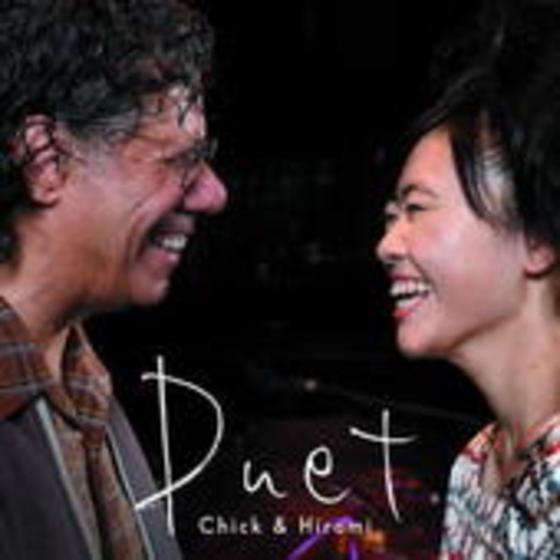 Chick Corea & Hiromi – Duet