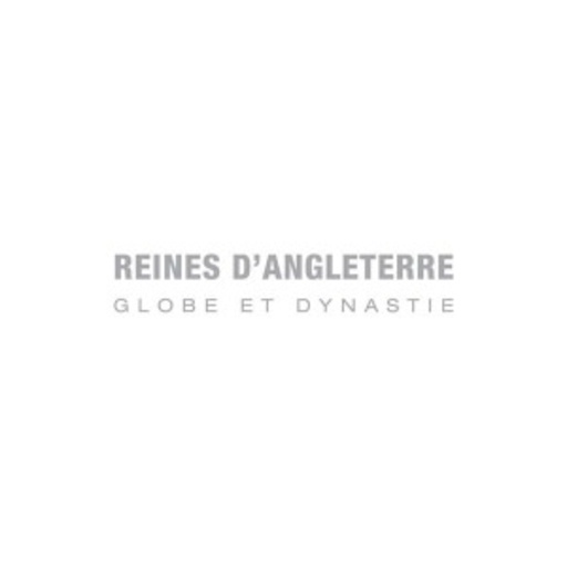 Reines D'Angeleterre – Globe Et Dynastie