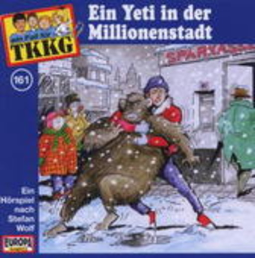 TKKG – Ein Yeti in der Millionenstadt (161)