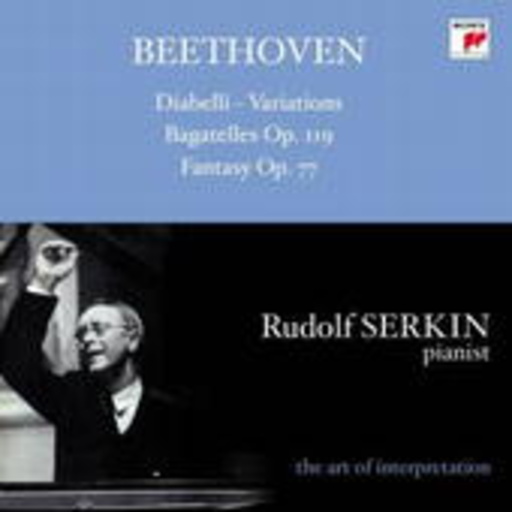Rudolf Serkin – Diabelli - Variations