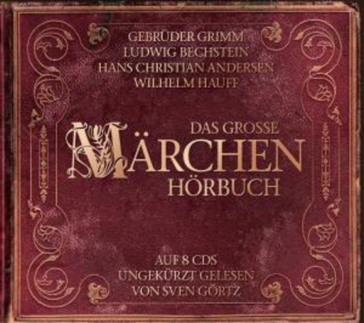Sven Götz – Das grosse Märchenbuch