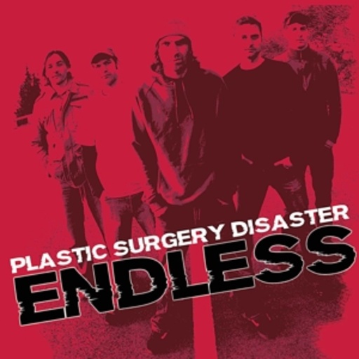 Plastic Surgery Disaster – Endless