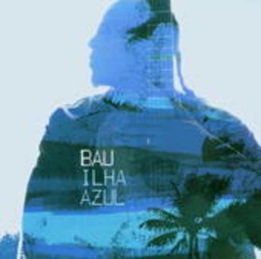 Bau – Ilha Azul
