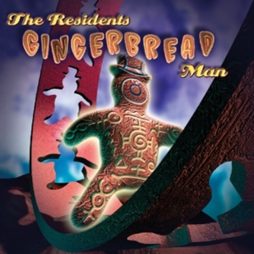 Residents – The Gingerbread Man