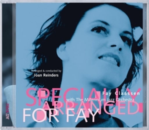 Fay Claassen – Specially Arranged For Fay