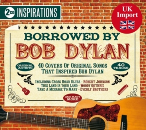 Diverse – Borrowed By Bob Dylan