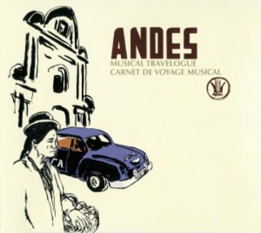 Diverse – Andes - Musical Travelogue
