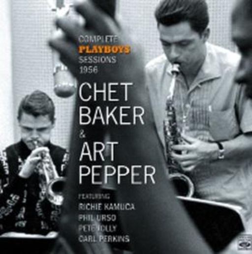 Chet Baker & Art Pepper – Complete Playboys Sessions 1956