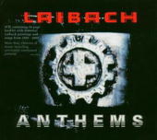 Laibach – Anthems (Best Of)