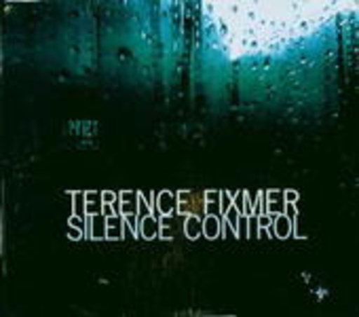 Terence Fixmer – Silence Control