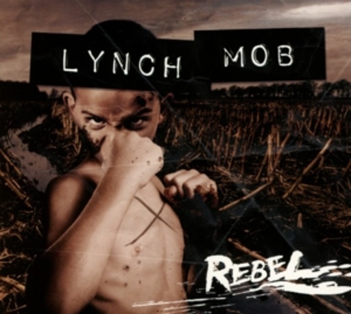 Lynch Mob – Rebel