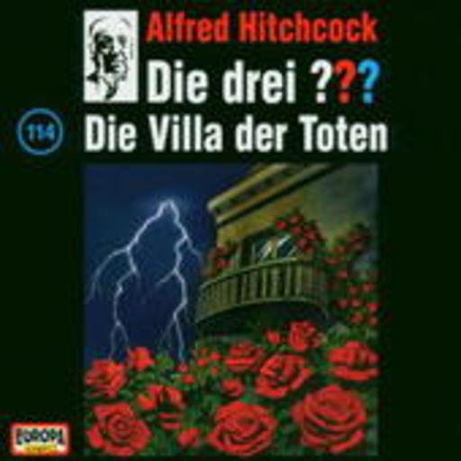 Die drei ??? – Die Villa der Toten (114)