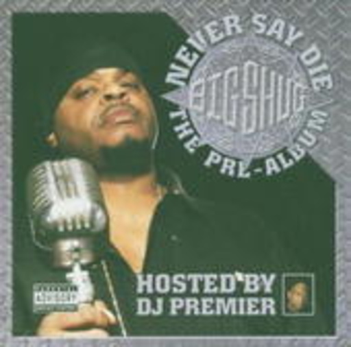 Big Shug – Never Say Die