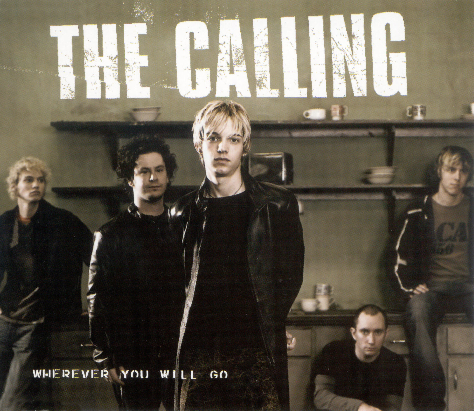 The Calling – Wherever You Will Go
