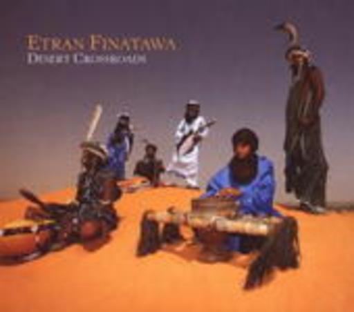Etran Finatawa – Desert Crossroads