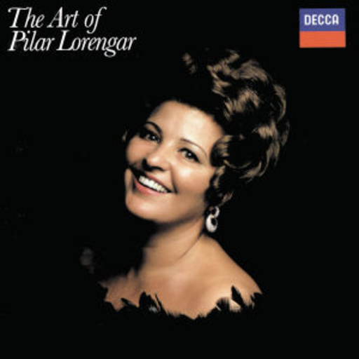 Pilar Lorengar – The Art Of Pilar Lorengar