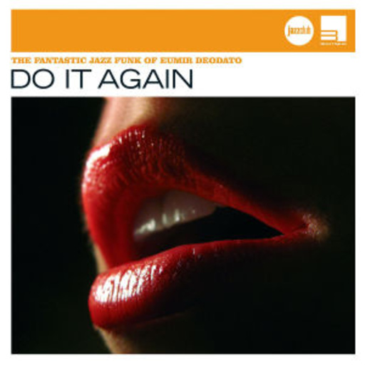 Deodato – Do It Again (Jazz Club)