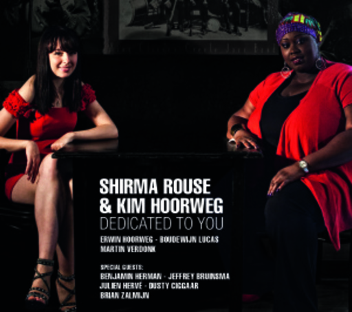 Shirma Rouse & Kim Hoorweg – Dedicated To You