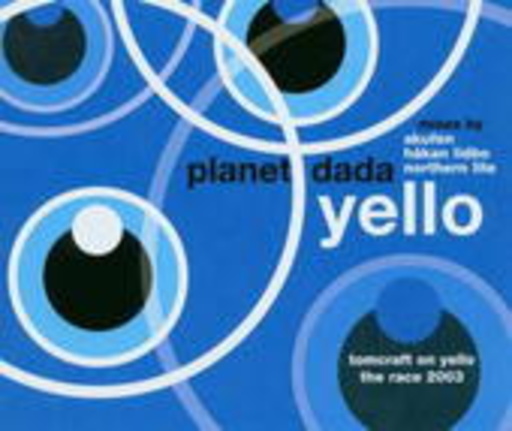 Yello – Planet Dada/The Race