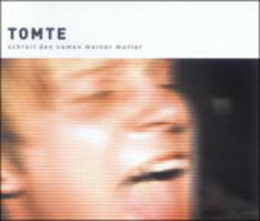 Tomte – Schreit den Namen meiner Mutter