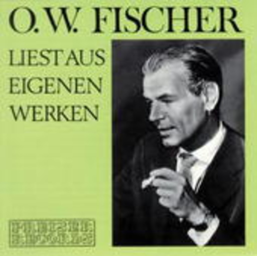 O.W. Fischer – Muschis Tod/Das Heupferdchen