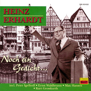 Heinz Erhardt – Noch ein Gedicht...