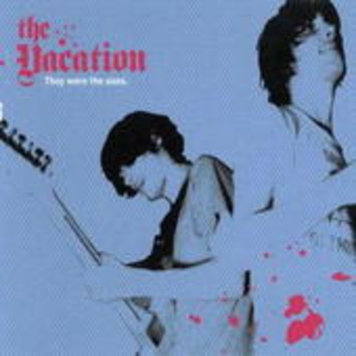 The Vacation – They Were The Sons EP