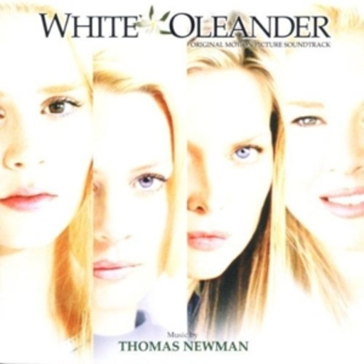 Thomas Newman – White Oleander (Weißer Oleander)