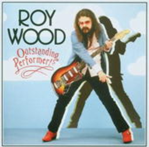 Roy Wood – Outstanding Performer