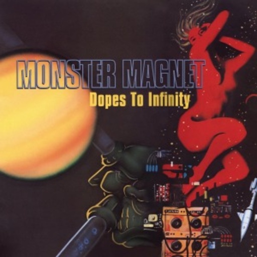 Monster Magnet – Dopes To Infinity
