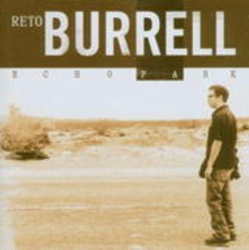 Reto Burrell – Echo Park