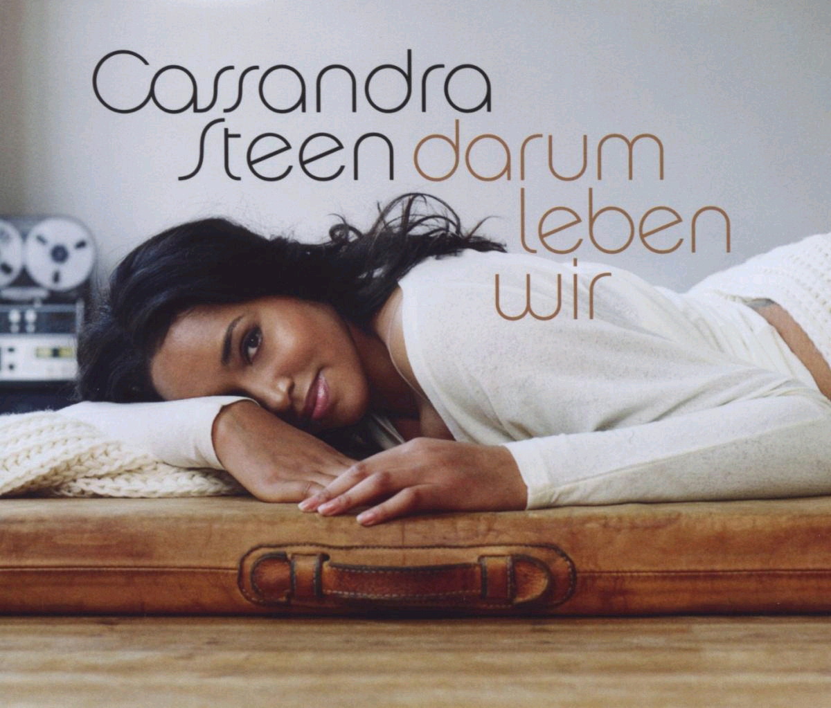 Cassandra Steen – Darum leben wir