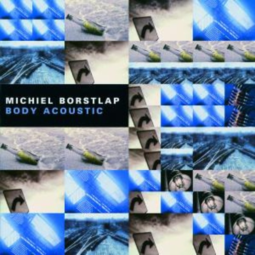 Michiel Borstlap – Body Acoustic