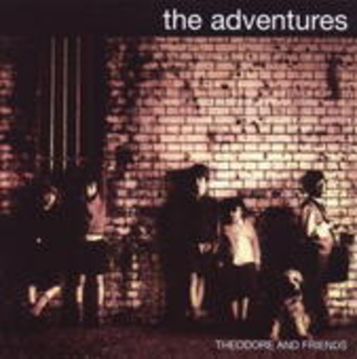 The Adventures – Theodore And Friends