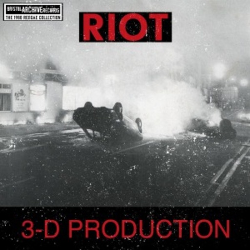 Riot – 3-D Production