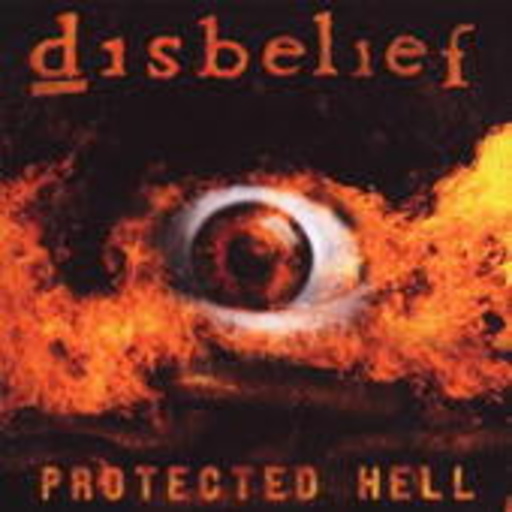 Disbelief – Protected Hell