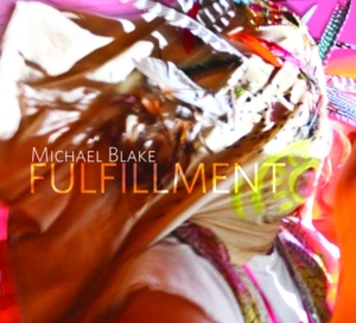 Michael Blake – Fulfillment