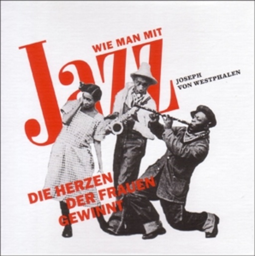 Diverse – Wie man mit Jazz die Herzen der Frauen gewinnt