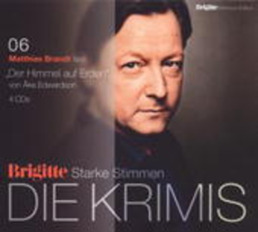 Matthias Brandt – Brigitte Edition 4: Starke Stimmen - Die Krimis: Der Himmel auf Erden (6)