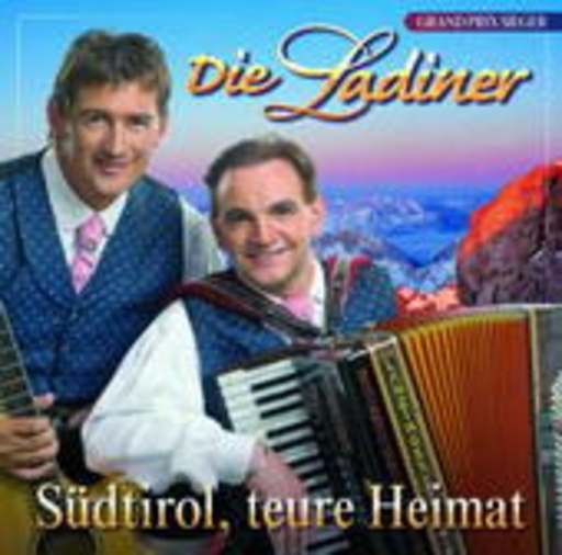 Die Ladiner – Südtirol, teure Heimat