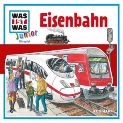 Diverse – Was ist was Junior - Folge 14 - Eisenbahn